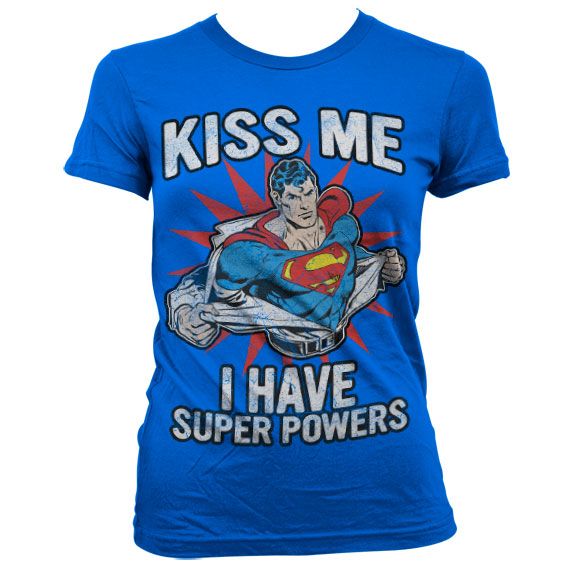 Kiss Me - I Have Super Powers Girly T-Shirt (Blue)
