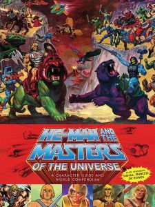 He-Man and the Masters of the Universe Book A Character Guide and World Compendium Dark Horse
