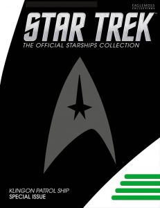 Star Trek Official Starships Collection Magazine with Model Special #4 Klingon Patrol Ship (2013) Eaglemoss Publications Ltd.