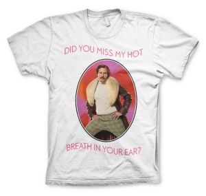 Do You Miss My Hot Breath In You Ear T-Shirt (White)