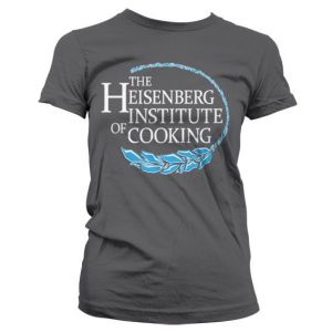 Heisenberg Institute Of Cooking Girly T-Shirt (D.Grey) | L, M, S, XL, XXL