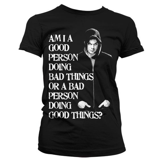 A Bad Person Doing Good Things? Girly T-Shirt (Black)