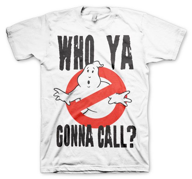 Who Ya Gonna Call? T-Shirt (White)