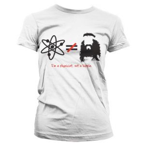TBBT - I´m A Physicist, Not A Hippie Girly T-Shirt (White) | L, M, S, XL, XXL
