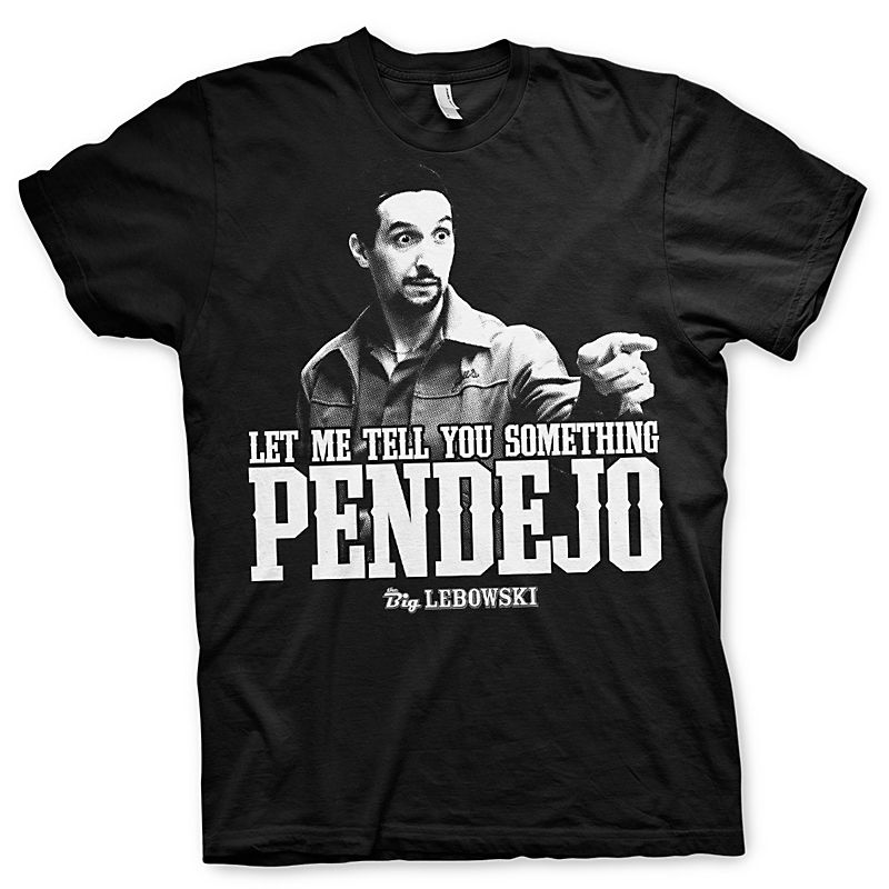 Big Lebowski printed t-shirt Let Me Tell You Something Pendejo Licenced