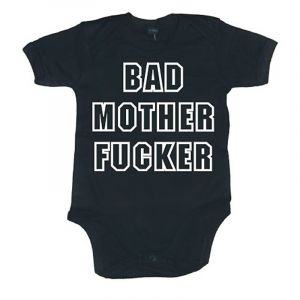Baby Bodys Bad Mother Fucker | 12 Months, 6 Months