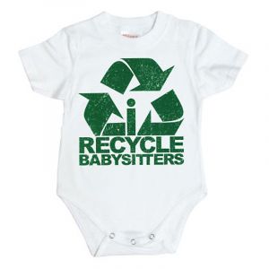 Baby Bodys I Recycle Babysitters | 12 Months, 6 Months