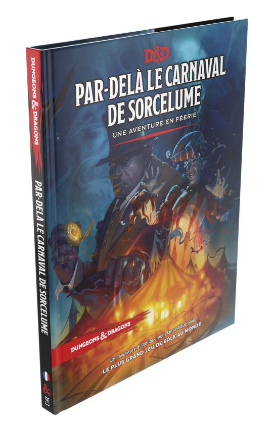 Dungeons & Dragons RPG Adventurebook Par-del? le Carnaval de Sorcelume french Wizards of the Coast