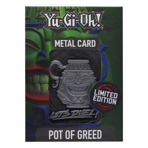 Yu-Gi-Oh! Replica Card Pot of Greed Limited Edition FaNaTtik